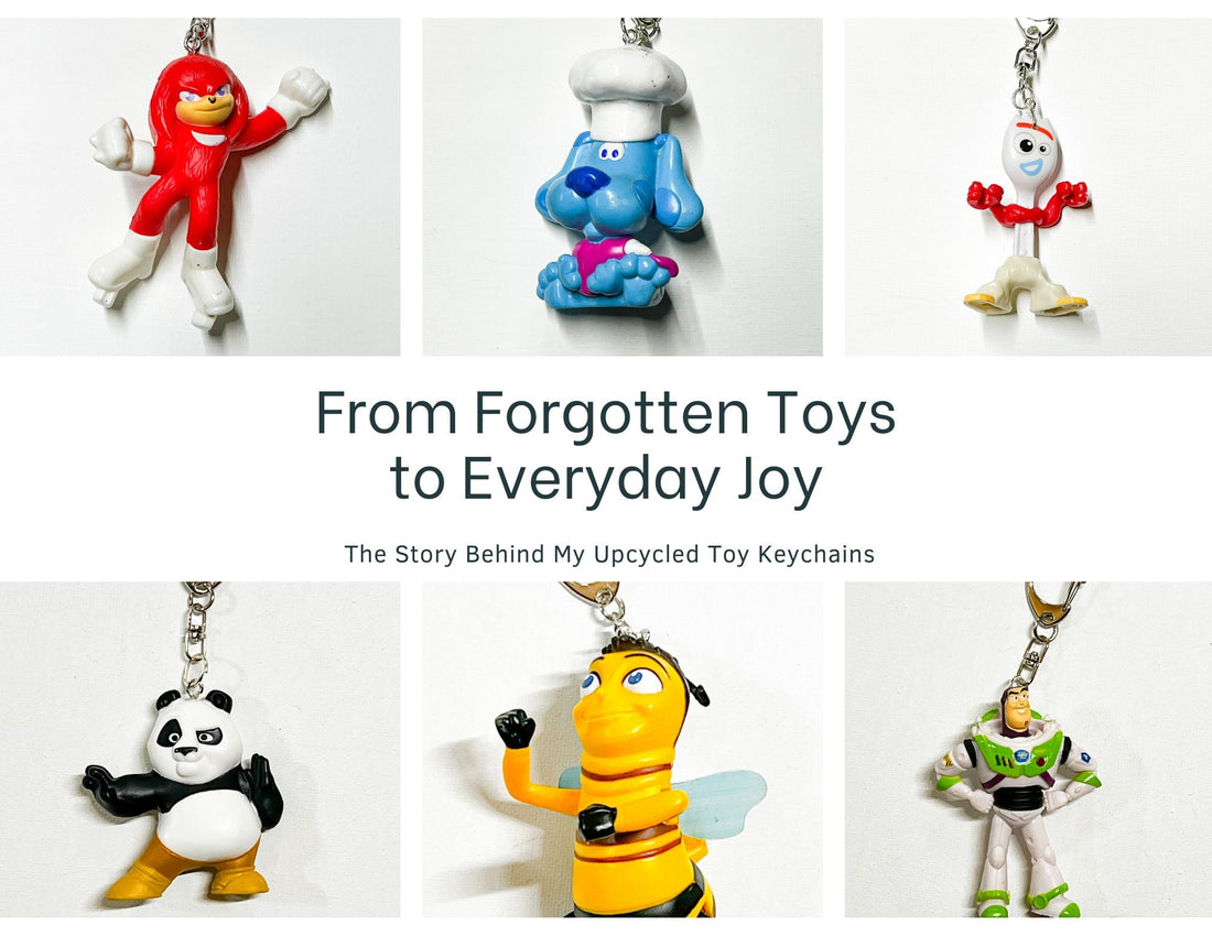 From Forgotten Toys to Everyday Joy: The Story Behind My Upcycled Toy Keychains